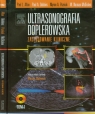 Ultrasonografia doplerowska Zastosowanie kliniczne Tom 1-2  Allan Paul L., Dubbins Paul A., Pozniak Myron A., McDicken W.Norman