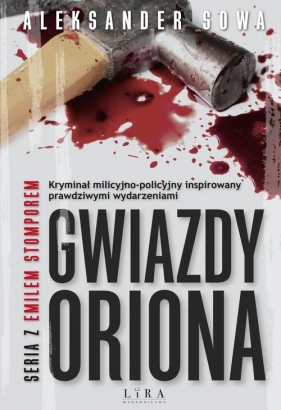 Gwiazdy Oriona - Aleksander Sowa