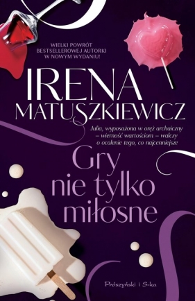 Gry nie tylko miłosne - Matuszkiewicz Irena