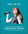 Hot To Go: The Little Guide to Chappell Roan wer. angielska Opracowanie zbiorowe