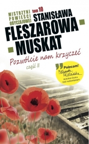 Mistrzyni Powieści Obyczajowej 10 Pozwólcie nam krzyczeć część 2