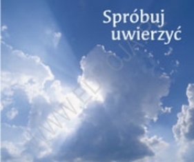 Spróbuj uwierzyć. Perełka 161 - PERELKA 161