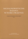 Socjolingwistyczne badania w teorii i praktyce Tom 2 Ujęcie