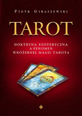 Tarot - Piotr Gibaszewski