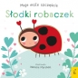 Moje małe szczęście Słodki robaczek - Nicola Edwards