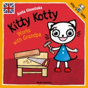 Kitty Kotty works with Grandpa - Głowińska Anita