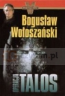 Operacja Talos/Tajemnica Tunguzki. Pakiet 2 książek Bogusław Wołoszański, Antonio Las Heras