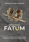 Fatum T.3 Odwrócić fatum Agnieszka Jordan-Gondorek