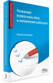 Pozacenowe kryteria oceny ofert w zamówieniach publicznych