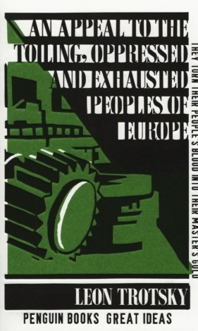 An Appeal to the Toiling, Oppressed and Exhausted Peoples of Europe - Trotsky Leon<br />