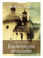 Kuchennymi drzwiami - Katarzyna Majgier