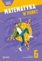 Matematyka SP 6 Matematyka w punkt podr. - Aleksandra Tutka, Weronika Figurska - Zięba, Elżbieta Mrożek