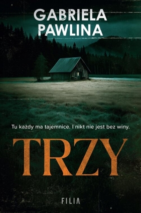 Trzy - Gabriela Pawlina