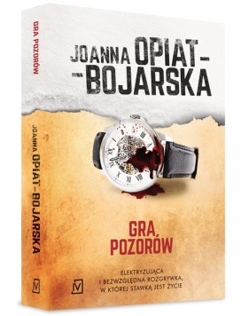 Gra pozorów - Opiat-Bojarska Joanna