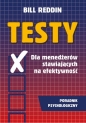 Testy dla menedżerów stawiających na efektywność - Bill Reddin