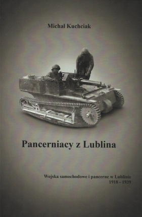 Pancerniacy z Lublina - Kuchciak Michał