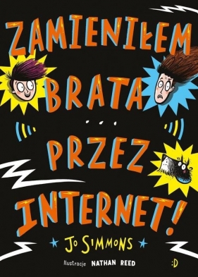 Zamieniłem brata przez internet - Jo Simmons