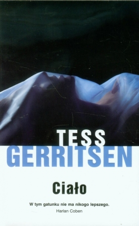 Ciało - Gerritsen Tess<br />
