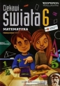 Ciekawi świata 6 Matematyka Podręcznik Część 1 - Adam Konstantynowicz, Anna Konstantynowicz, Bożena Kiljańska