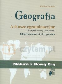 Geografia Arkusze egzaminacyjne Zakres podstawowy i rozszerzony