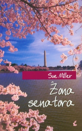 Żona senatora - Miller Sue