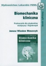  Biomechanika klinicznaPodręcznik dla studentów medycyny i fizjoterapii