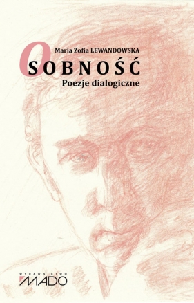 Osobność Poezje dialogiczne - Maria Zofia Lewandowska