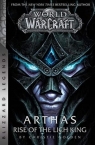 World of Warcraft: Arthas: Rise of the Lich King - Blizzard Legends Christie Golden