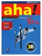 Aha! Neu 3B. Podręcznik z ćwiczeniami + 2CD. Kurs rozszerzony - Anna Potapowicz, Krzysztof Tkaczyk
