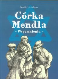 Córka Mendla - Wspomnienia