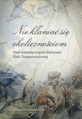 Nie kłaniać się okolicznościom - Jerzy Borowczyk, Elżbieta Lijewska, Lidia Banowska