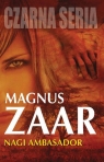 Nagi ambasador Zaar Magnus