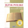 Język polski 2. Podręcznik. Teksty i konteksty. Przeczytać, zrozumieć, zastosować
