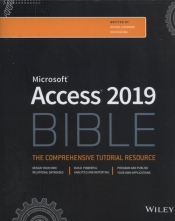 Access 2019 Bible - Kusleika Richard, Michael Alexander
