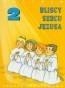 Religia 2 Bliscy sercu Jezusa Podręcznik Szkoła podstawowa