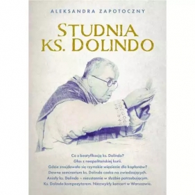 Studnia ks. Dolindo - Aleksandra Zapotoczny