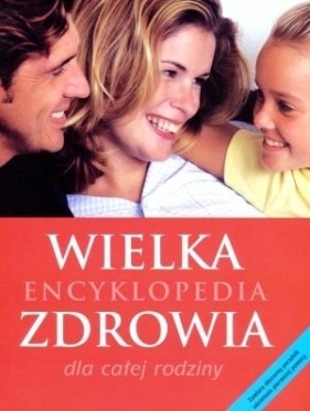 Wielka encyklopedia zdrowia dla całej rodziny - Susan Lipscombe