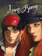 Wilczyca z Karaibów. Anne Bonny. Tom 2 - Franck Bonnet, Isabelle Charly