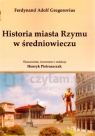 Historia miasta Rzymu w średniowieczu. Tomy 1-4