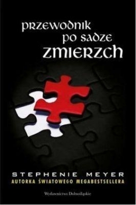 Przewodnik po sadze Zmierzch - Stephenie Meyer