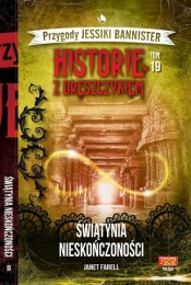 Przygody Jessiki Bannister. Historie z dreszczykiem. Tom 19. Świątynia Nieskończoności