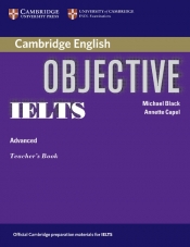 Objective IELTS Advanced Teacher's Book - Capel Annette, Black Michael