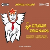 Ze sztambucha starego komucha audiobook - Kalinin Andrzej