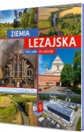 Ziemia Leżajska. The Land of Leżajsk w.2 Opracowanie zbiorowe