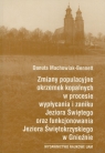 Zmiany populacyjne okrzemek kopalnych w procesie wypłycania i zaniku Jeziora Marchowiak-Bennett Danuta