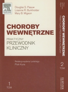 Choroby wewnętrzne Tom 1 i 2 - Paauw Douglas S., Burkholder Lisanne R., Migeon Mary B.<br />