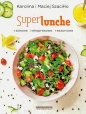 SuperLunche. - Maciej Szaciłło, Karolina Szaciłło