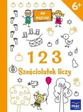 123. Sześciolatek liczy - Opracowanie zbiorowe