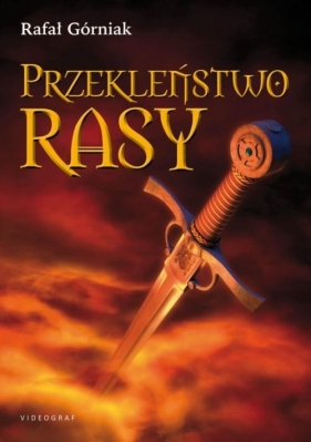 Przekleństwo rasy - Górniak Rafał