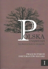 Polska i sąsiedzi na przestrzeni wieków Prace słupskich doktorantów